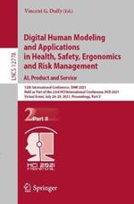 Digital Human Modeling and Applications in Health, Safety, Ergonomics and Risk Management. AI, Product and Service: 12th International Conference, DHM 2021, Held as Part of the 23rd HCI International Conference, HCII 2021, Virtual Event, July 24-29, 2021, Proceedings, Part II