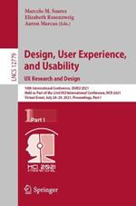 Design, User Experience, and Usability:  UX Research and Design: 10th International Conference, DUXU 2021, Held as Part of the 23rd HCI International Conference, HCII 2021, Virtual Event, July 24–29, 2021, Proceedings, Part I