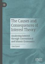 The Causes and Consequences of Interest Theory