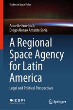 A Regional Space Agency for Latin America