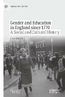 Gender and Education in England since 1770: A Social and Cultural History