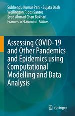 Assessing COVID-19 and Other Pandemics and Epidemics using Computational Modelling and Data Analysis