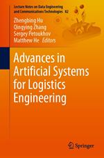 Advances in Artificial Systems for Logistics Engineering