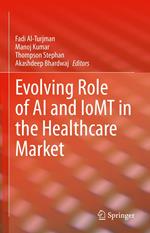 Evolving Role of AI and IoMT in the Healthcare Market