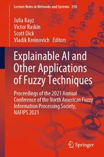 Explainable AI and Other Applications of Fuzzy Techniques