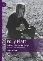 Polly Platt: Hollywood Production Design and Creative Authorship