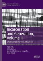 Incarceration and Generation, Volume II