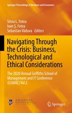 Navigating Through the Crisis: Business, Technological and Ethical Considerations