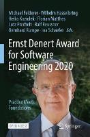 Ernst Denert Award for Software Engineering 2020: Practice Meets Foundations