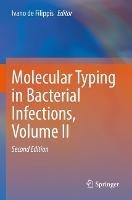 Molecular Typing in Bacterial Infections, Volume II