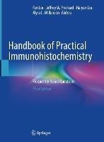 Handbook of Practical Immunohistochemistry: Frequently Asked Questions