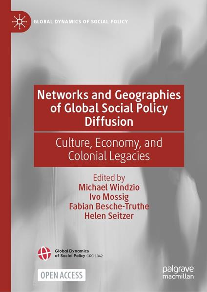 Networks and Geographies of Global Social Policy Diffusion