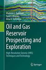 Oil and Gas Reservoir Prospecting and Exploration