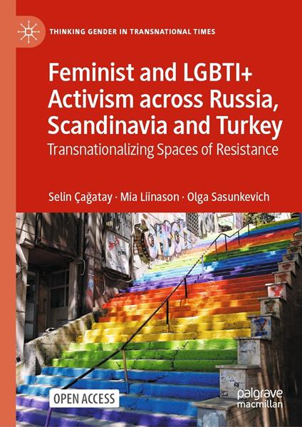 Feminist and LGBTI+ Activism across Russia, Scandinavia and Turkey