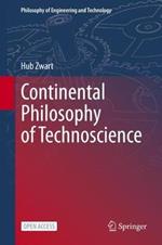 Continental Philosophy of Technoscience