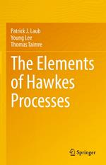 The Elements of Hawkes Processes