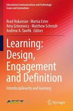 Learning: Design, Engagement and Definition: Interdisciplinarity and learning