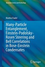 Many-Particle Entanglement, Einstein-Podolsky-Rosen Steering and Bell Correlations in Bose-Einstein Condensates