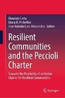 Resilient Communities and the Peccioli Charter: Towards the Possibility of an Italian Charter for Resilient Communities