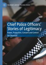 Chief Police Officers’ Stories of Legitimacy