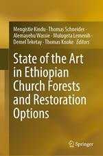 State of the Art in Ethiopian Church Forests and Restoration Options