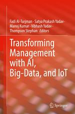 Transforming Management with AI, Big-Data, and IoT