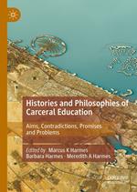 Histories and Philosophies of Carceral Education