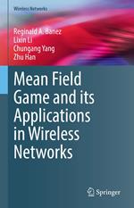 Mean Field Game and its Applications in Wireless Networks