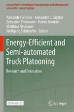 Energy-Efficient and Semi-automated Truck Platooning: Research and Evaluation