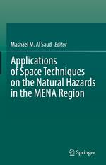 Applications of Space Techniques on the Natural Hazards in the MENA Region