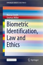 Biometric Identification, Law and Ethics