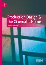 Production Design & the Cinematic Home