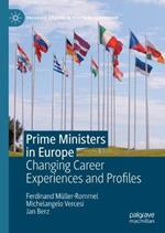 Prime Ministers in Europe: Changing Career Experiences and Profiles