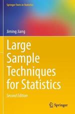 Large Sample Techniques for Statistics