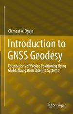 Introduction to GNSS Geodesy