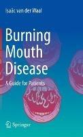 Burning Mouth Disease: A Guide for Patients