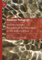 Ahuman Pedagogy