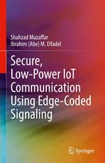 Secure, Low-Power IoT Communication Using Edge-Coded Signaling