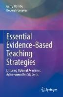 Essential Evidence-Based Teaching Strategies: Ensuring Optimal Academic Achievement for Students