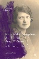 Richmal Crompton, Author of Just William: A Literary Life