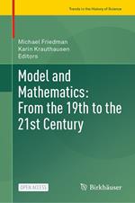 Model and Mathematics: From the 19th to the 21st Century