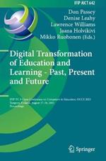 Digital Transformation of Education and Learning - Past, Present and Future: IFIP TC 3 Open Conference on Computers in Education, OCCE 2021, Tampere, Finland, August 17-20, 2021, Proceedings