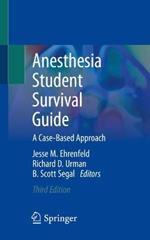 Anesthesia Student Survival Guide: A Case-Based Approach