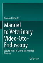 Manual to Veterinary Video-Oto-Endoscopy