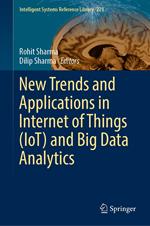 New Trends and Applications in Internet of Things (IoT) and Big Data Analytics