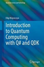 Introduction to Quantum Computing with Q# and QDK