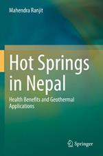 Hot Springs in Nepal: Health Benefits and Geothermal Applications