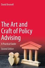 The Art and Craft of Policy Advising: A Practical Guide