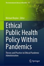 Ethical Public Health Policy Within Pandemics