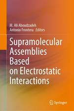 Supramolecular Assemblies Based on Electrostatic Interactions